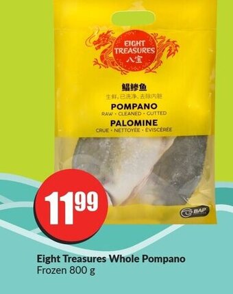 FreshCo Eight Treasures Whole Pompano Frozen 800 g offer