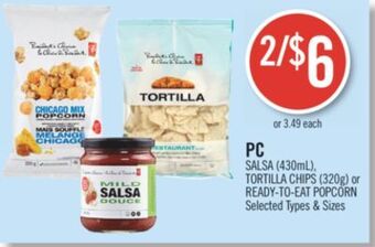 Shoppers Drug Mart Pc salsa (430ml), tortilla chips (320g) or ready-to-eat popcorn offer