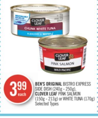 Shoppers Drug Mart Ben's original bistro express side dish (240g - 250g), clover leaf pink salmon (150g - 213g) or white tuna (170g) offer