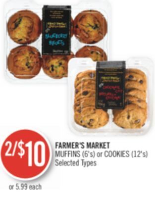 Shoppers Drug Mart Farmer's market muffins (6's) or cookies (12's) offer