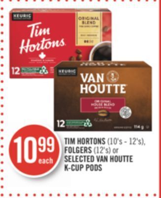 Shoppers Drug Mart Tim hortons (10's - 12's), folgers (12's) or selected van houtte k-cup pods offer