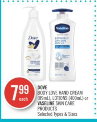 Shoppers Drug Mart Dove body love hand cream (89ml), lotions (400ml) or vaseline skin care products offer