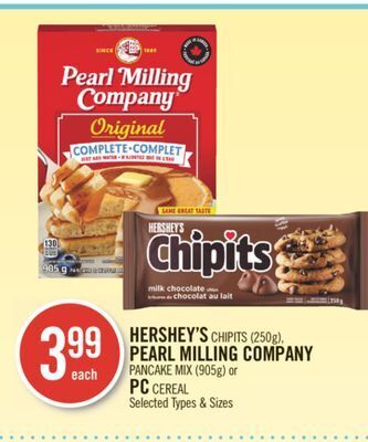 Shoppers Drug Mart Hershey's chipits (250g), pearl milling company pancake mix (905g) or pc cereal offer