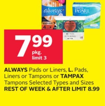 Rexall Always pads or liners, l. pads, liners or tampons or tampax tampons offer