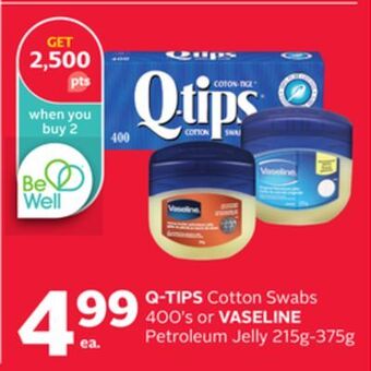 Rexall Q-tips cotton swabs 400' s or vaseline petroleum jelly 215g-375g offer