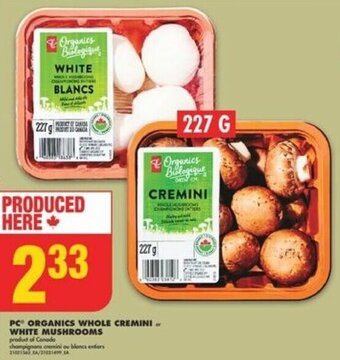 No Frills PC Organics Whole Cremini or White Mushrooms offer