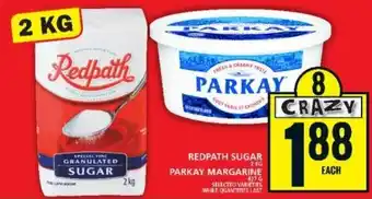 Food Basics REDPATH SUGAR 2kg PARKAY MARGARINE 427g offer