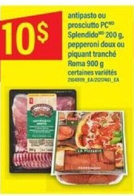 Maxi antipasto ou prosciutto PC Splendido 200 g, pepperoni doux ou piquant tranché Roma 900 g offer