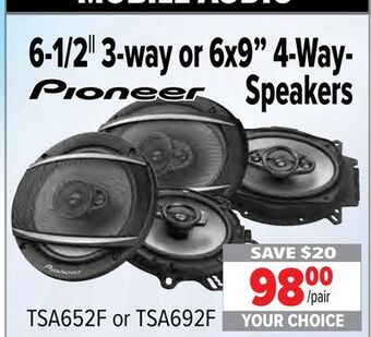 2001 Audio Video Pioneer 6-1/2|| 3-way or 6x9 4-way- speakers offer