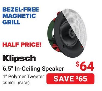 Visions Electronics Klipsch 6.5 in-ceiling speaker offer