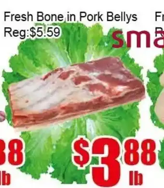 New Pacific Supermarket Fresh Bone in Pork Bellys offer