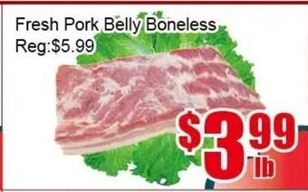 New Pacific Supermarket Fresh Pork Belly Boneless offer