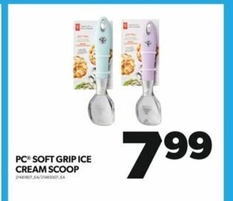 Real Canadian Superstore PC SOFT GRIP ICE CREAM SCOOP offer