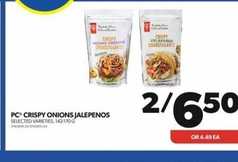 Real Canadian Superstore PC CRISPY ONIONS JALEPENOS offer
