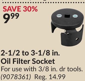 Princess Auto 2-1/2 to 3-1/8 in. oil filter socket offer