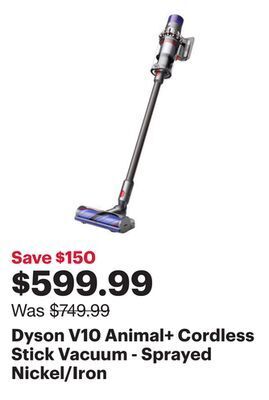 Best Buy Dyson v10 animal+ cordless stick vacuum - sprayed nickel/iron offer