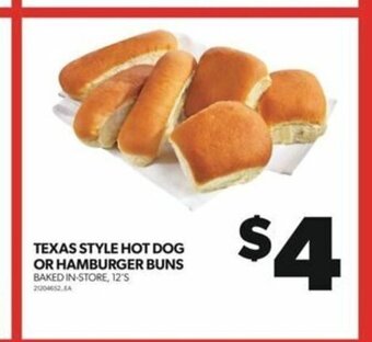 Real Canadian Superstore TEXAS STYLE HOT DOG OR HAMBURGER BUNS BAKED IN-STORE, 12'S offer