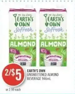 Shoppers Drug Mart EARTH'S OWN UNSWEETENED ALMOND BEVERAGE 946mL (for 2) offer