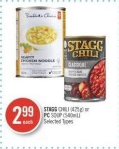 Shoppers Drug Mart STAGG CHILI (425g) or PC SOUP (540mL) offer