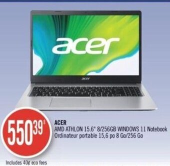Shoppers Drug Mart ACER AMD ATHLON 15.6 8/256GB WINDOWS 11 Notebook Ordinateur portable 15,6 po 8 Go/256 Go offer