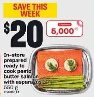 Loblaws In-store prepared ready to cook pesto butter salmon with asparagus 550 offer