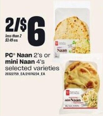 Loblaws PC® Naan 2's or mini Naan 4's offer