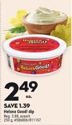 Giant Tiger Heluva Good! dip 250 g offer