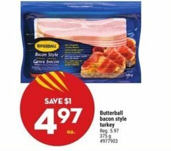 Giant Tiger BUTTERBALL Bacon Style Butterball bacon style turkey 375 g offer