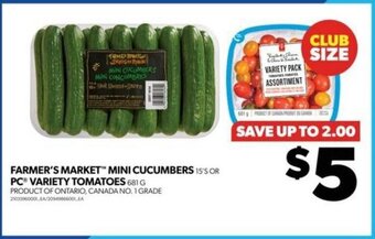 Real Canadian Superstore FARMER'S MARKET MINI CUCUMBERS OR PC VARIETY TOMATOES offer