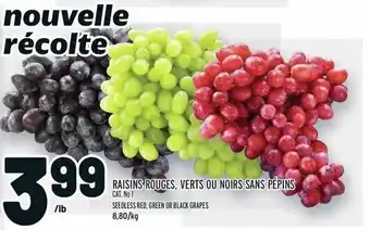 Metro RAISINS ROUGES, VERTS OU NOIRS SANS PÉPINS 8,80/kg offer
