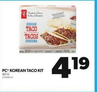 Real Canadian Superstore PC KOREAN TACO KIT offer