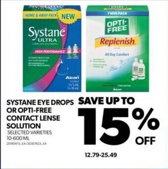 Real Canadian Superstore SYSTANE EYE DROPS OR OPTI-FREE CONTACT LENSE SOLUTION offer