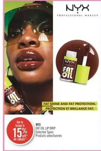Shoppers Drug Mart NYX FAT OIL LIP DRIP offer
