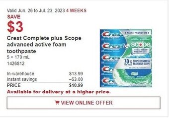 Costco Crest Complete plus Scope advanced active foam toothpaste offer