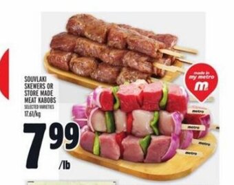 Metro SOUVLAKI SKEWERS OR STORE MADE MEAT KABOBS offer