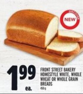 Metro FRONT STREET BAKERY HOMESTYLE WHITE, WHOLE WHEAT OR WHOLE GRAIN BREADS offer