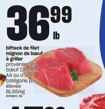 Provigo bifteck de filet mignon de boeuf à griller offer