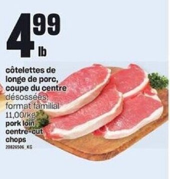 Provigo côtelettes de longe de porc, coupe du centre offer