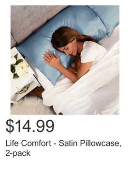 Costco Life comfort - satin pillowcase, 2-pack offer