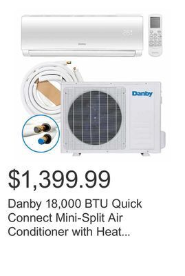 Costco Danby 18,000 btu quick connect mini-split air conditioner with heat pump and variable speed inverter offer