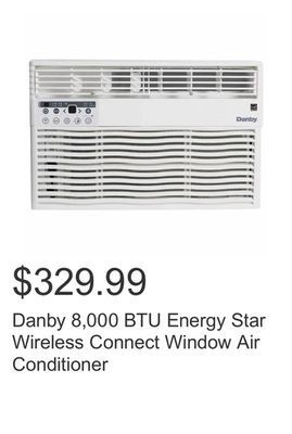 Costco Danby 8,000 btu energy star wireless connect window air conditioner offer