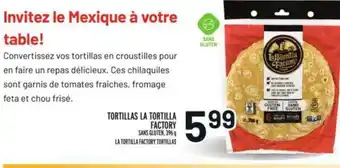 Metro Tortillas La Tortilla Factory offer