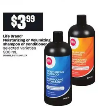 Loblaws Life Brand Moisturizing or Volumizing Shampoo or Conditioner offer