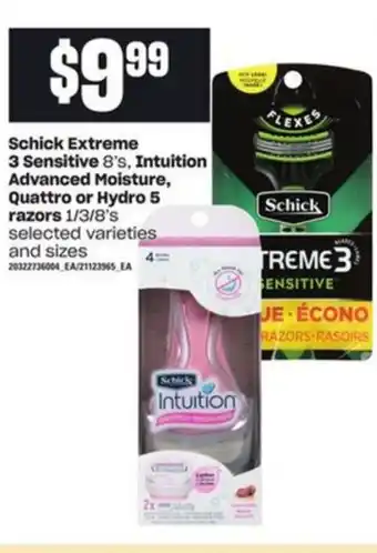 Loblaws Schick Extreme 3 Sensitive 8's Intuition Advanced Moisture offer