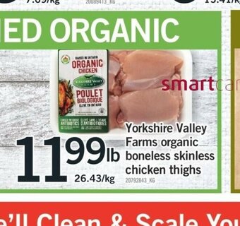 Fortinos Yorkshire Valley Farms Organic Boneless Skinless Chicken Thighs offer