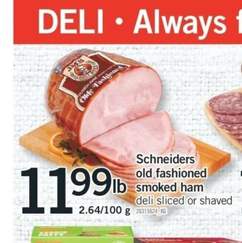 Fortinos Schneiders Old Fashioned Smoked Ham offer