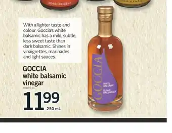 Fortinos GOCCIA White Balsamic Vinegar offer