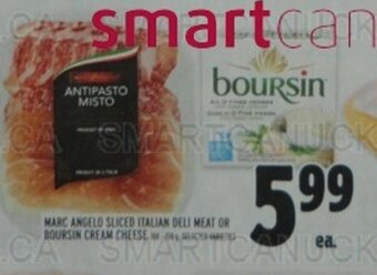 Metro MARC ANGELO SLICED ITALIAN DELI MEAT OR BOURSIN CREAM CHEESE offer