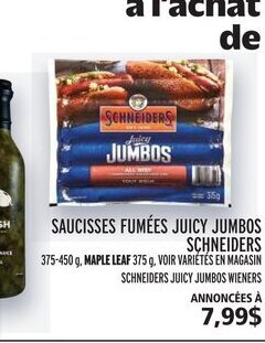 Metro SAUCISSES FUMÉES JUICY JUMBOS SCHNEIDERS offer