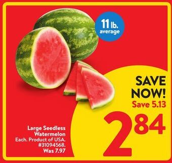 Walmart Large seedless watermelon offer
